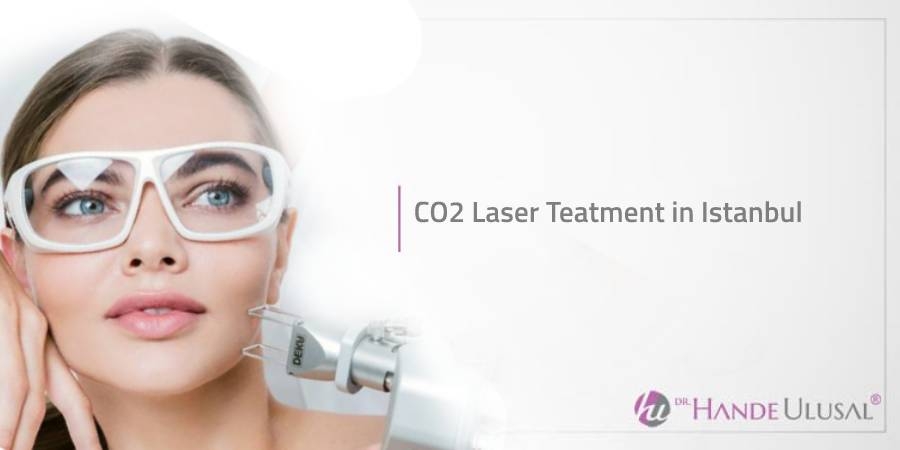 CO2 Laser Treatment in Istanbul